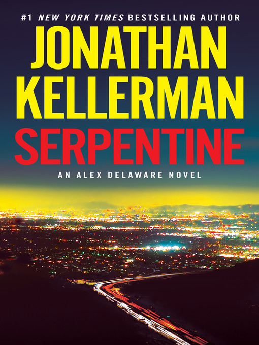 Serpentine : an Alex Delaware novel